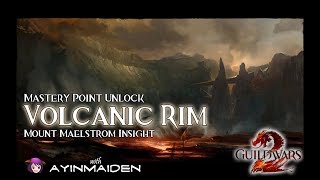 Guild Wars 2  Mount Maelstrom Insight Volcanic Rim [upl. by Allenrad509]