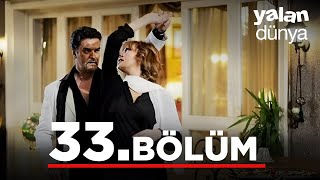 Yalan Dünya 33 Bölüm [upl. by Asha309]