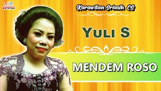 Yuli S  Mendem Roso Official Music Video [upl. by Atews]