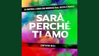 Sarà perché ti amo Anthem Mix [upl. by Mercer]