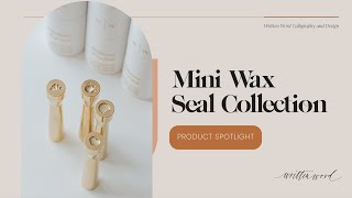 Mini Wax Seal Collection [upl. by Letnohc]