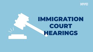 Immigration Court Hearings  A Guide for Asylum Seekers in NYC [upl. by Lewes]