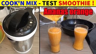 cookn mix lidl silvercrest cuiseur mixeur test smoothies ananas orange carotte [upl. by Azaleah519]