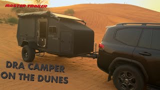 Full Overlanding Trip with DRA Off Road Camper Trailer on the dunes رحلة تقطيع كاملة مع مقطورة درع [upl. by Therron]