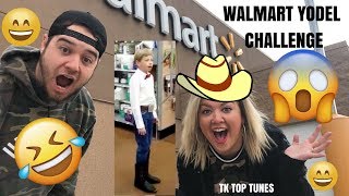 FIRST OFFICIAL WALMART YODEL CHALLENGE🤣😅 TK Top Tunes [upl. by Ellesig]