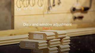 Door and window adjustment  Part 1 [upl. by Corissa383]