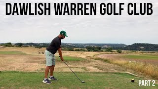 MARK CROSSFIELD HOME COURSE  DAWLISH WARREN GOLF CLUB COURSE VLOG  PART 24 [upl. by Eiluj]