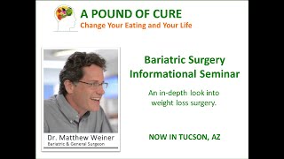 Dr Matthew Weiners Bariatric Surgery Informational Seminar [upl. by Nuhsal]