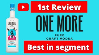 ONE MORE VODKA Review  VODKA Review in HINDI  PRICE  TASTE  Detailed Review URBANWHISKY [upl. by Anatsirhc214]