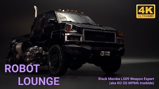 ROBOT LOUNGE  Black Mamba LS09 Weapon Expert aka Transformers KO OS MPM6 Ironhide [upl. by Marc]