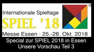 Special zur SPIEL 2018 in Essen  Vorschau Teil 3  Die Brettspieltester [upl. by Eng]