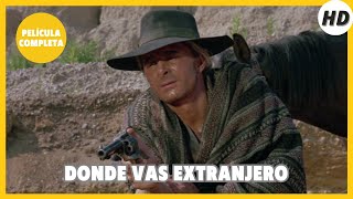 Donde vas extranjero  HD  Del oeste  Película Completa en Español [upl. by Bridgette]