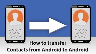 How to Transfer Contacts from Android to Android [upl. by Elleirol]