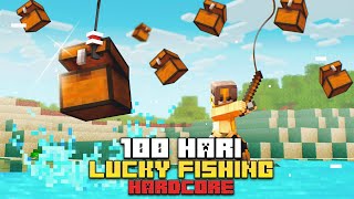 100 Hari Minecraft Hardcore Lucky Fishing [upl. by Diena]