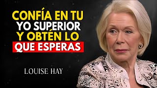 Confía en tu Ser Superior y Obtén lo que Esperas al Instante  Louise Hay [upl. by Alikahs632]