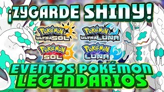 EVENTO DE ZYGARDE SHINY EVENTOS DE POKÉMON LEGENDARIOS POKÉMON ULTRASOL Y ULTRALUNASOL Y LUNA [upl. by King]