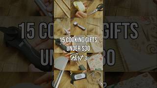 15 Cooking Gifts Under 30  Part 3 🎁 [upl. by Jensen482]