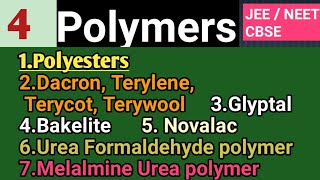 4 Polymers  Polyester Dacron Glyptal Bakelikte Novalac ureaformaldehyde urea melamine poly [upl. by Nytsirhc945]