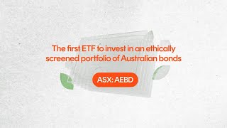 Australian fixed income for the ethical investor ASX AEBD [upl. by Raybourne]