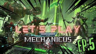 Lets Play Warhammer 40K Mechanicus  Episode 5 [upl. by Chalmers154]