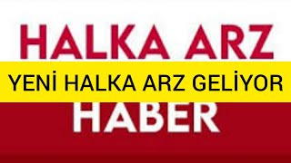 YENİ HALKA ARZ GELİYORSPK BU HAFTA ONAYLIYABİLİRBorsa [upl. by Viafore564]