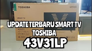 Review Terbaru Smart TV Toshiba 43 inch  New Update 43V31LP [upl. by Soloma]