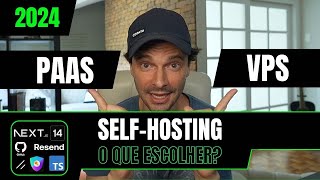 NEXTJS  SELFHOSTING  O QUE ESCOLHER [upl. by Hubey]