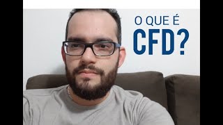 Você sabe o que é um CFD [upl. by Arbba]