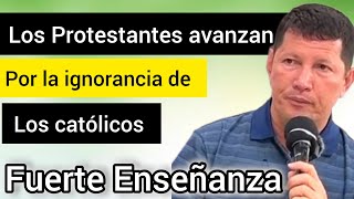 La Ignorancia de los CATÓLICOS es un cultivo de PROTESTANTES 😱 PADRE LUIS TORO [upl. by Hartwell]