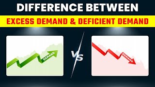 Difference Between Excess Demand amp Deficient Demand  Class 12 Economics 202223 [upl. by Kentiga374]