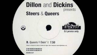 Dillon And Dickins Presents Steers amp Queers  Queers R Doin It [upl. by Ecined]