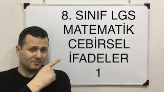 8 SINIF MATEMATİK CEBİRSEL İFADELER 1  kadirhoca lgs [upl. by Nahguav]