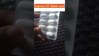 Septran DS Tablet Uses In Hindi shorts septran [upl. by Eiclud]