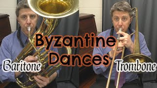 Byzantine Dances  TROMBONE BARITONE Practice video [upl. by Buchanan896]