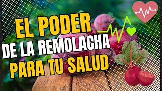 Secretos de la Remolacha ¡Lo que Nadie Te Ha Contado sobre sus Beneficios para la Salud [upl. by Dnomayd]