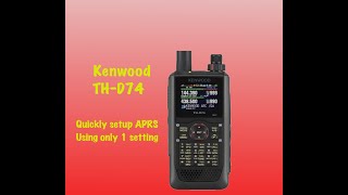 How to do a minimal APRS setup on THD74 [upl. by Assilen]