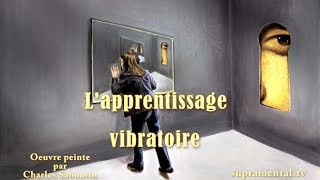 GHNLapprentissage vibratoireCharles Sabourin Consultant en psyalternativesupramentaltv [upl. by Alysa]