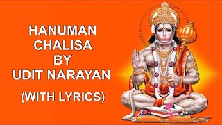 HANUMAN CHALISA by UDIT NARAYAN with lyrics in Hindi [upl. by Llerdna793]