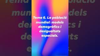 Tema 6 La població mundial models demogràfics i desigualtats espacials [upl. by Casavant]