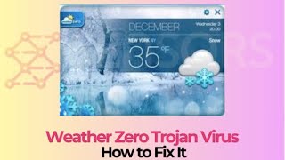 Weather Zero Trojan  BEST Way To Remove It SOLVED [upl. by Yauqaj396]