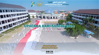 🔴LIVE STREAMING UPACARA HARI SANTRI NASIONAL 2024  PONDOK PESANTREN ASSALAFI AL FITHRAH SURABAYA [upl. by Mharba954]