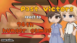 Past Victors reacts to the 74th Hunger Games Part 1 [upl. by Ahsiekram]