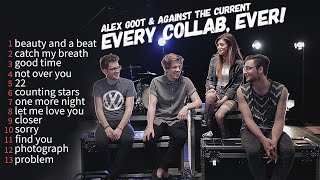 Alex Goot amp Against The Current  Every collab Ever [upl. by Koblick]