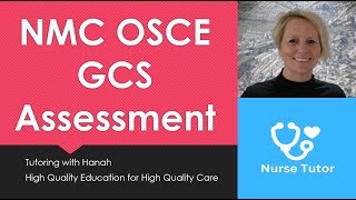 NMC OSCE GCS Assessment [upl. by Pip310]