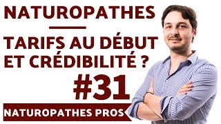 Naturopathes  Séances Payantes et Crédibilité au Début  Vivre de la Naturopathie Conseil 31 [upl. by Wulfe]