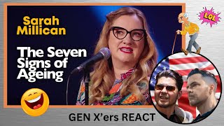 GEN Xers REACT  Sarah Millican  The Seven Signs Of Ageing [upl. by Neirda945]