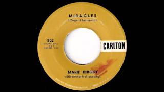 Marie Knight  Miracles Carlton 1959 Oldies 45 [upl. by Irbmac182]