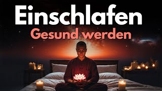 Im Schlaf gesund werden  Heilsame Meditation zum Einschlafen [upl. by Anelehs]