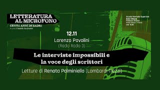 Le interviste impossibili e la voce degli scrittori  12 novembre 2024 [upl. by Wons792]