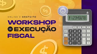 Workshop de Execução Fiscal [upl. by Ehud]